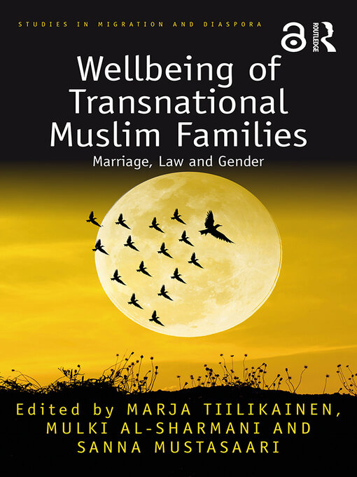 Title details for Wellbeing of Transnational Muslim Families by Marja Tiilikainen - Available